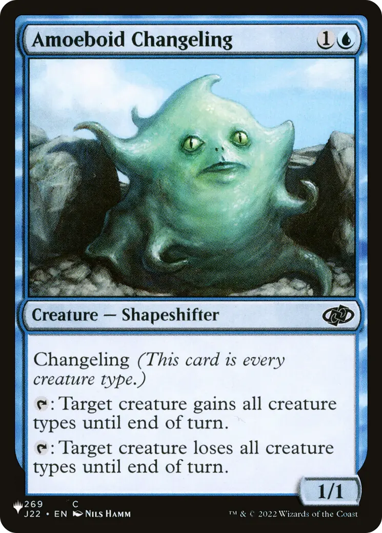 Amoeboid Changeling (J22) [The List] 1