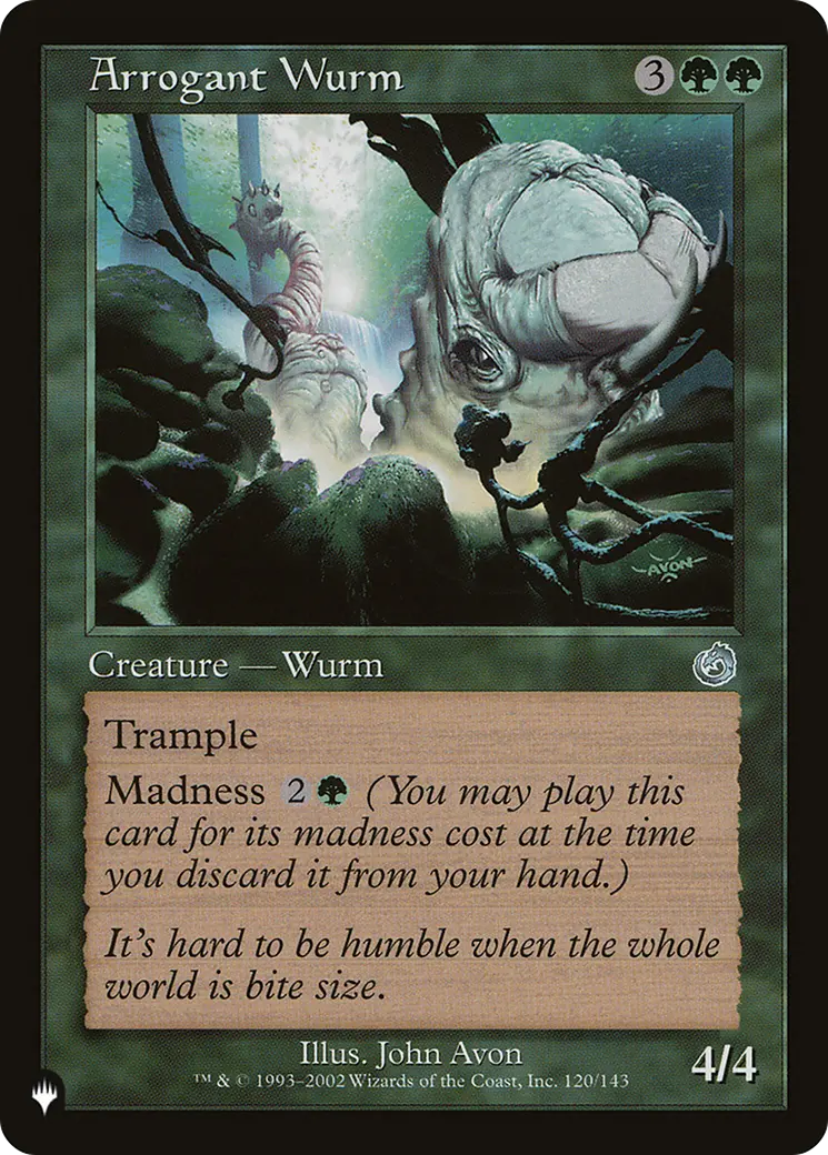Arrogant Wurm [The List] 1