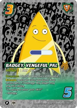 Badgey, Vengeful Pal - Stk04 4/22 - U - Holofoil 1