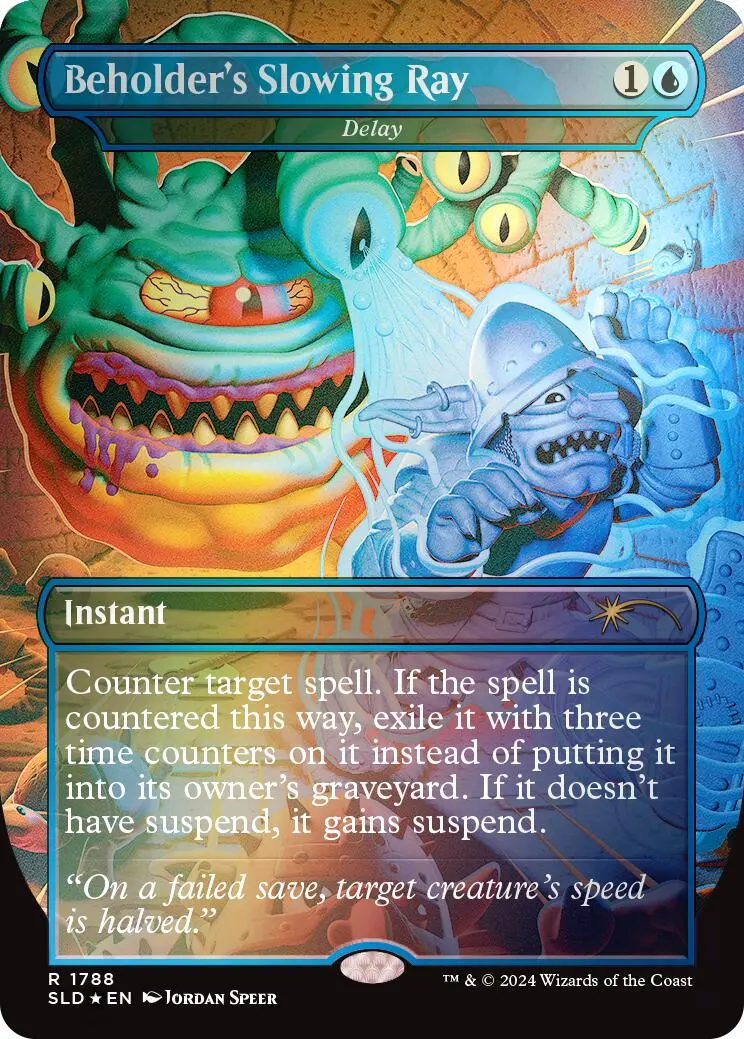 Beholder's Slowing Ray - Delay (Rainbow Foil) [Secret Lair Drop Series] 1