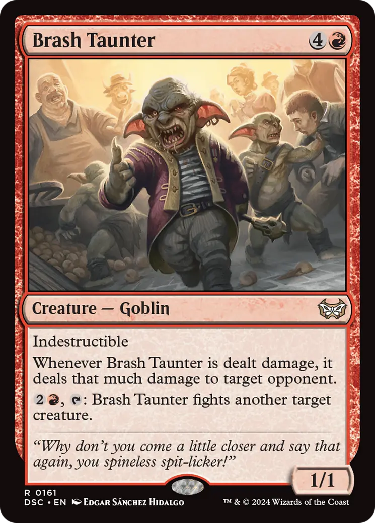 Brash Taunter [Duskmourn: House Of Horror Commander] 1