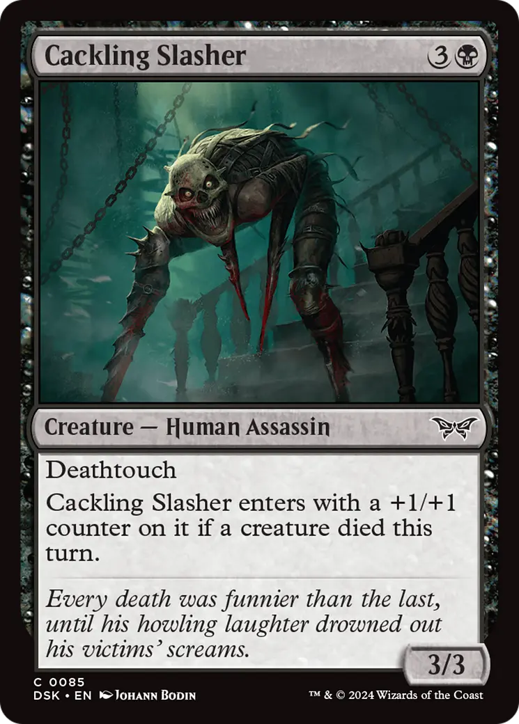 Cackling Slasher [Duskmourn: House Of Horror] 1