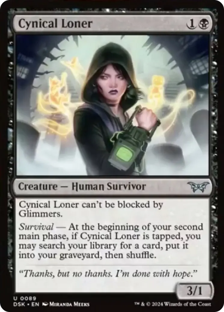 Cynical Loner [Duskmourn: House Of Horror] 1