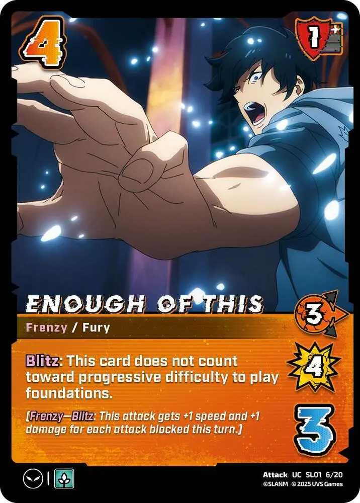 Enough Of This - Sl01 6/20 - Uncommon 1
