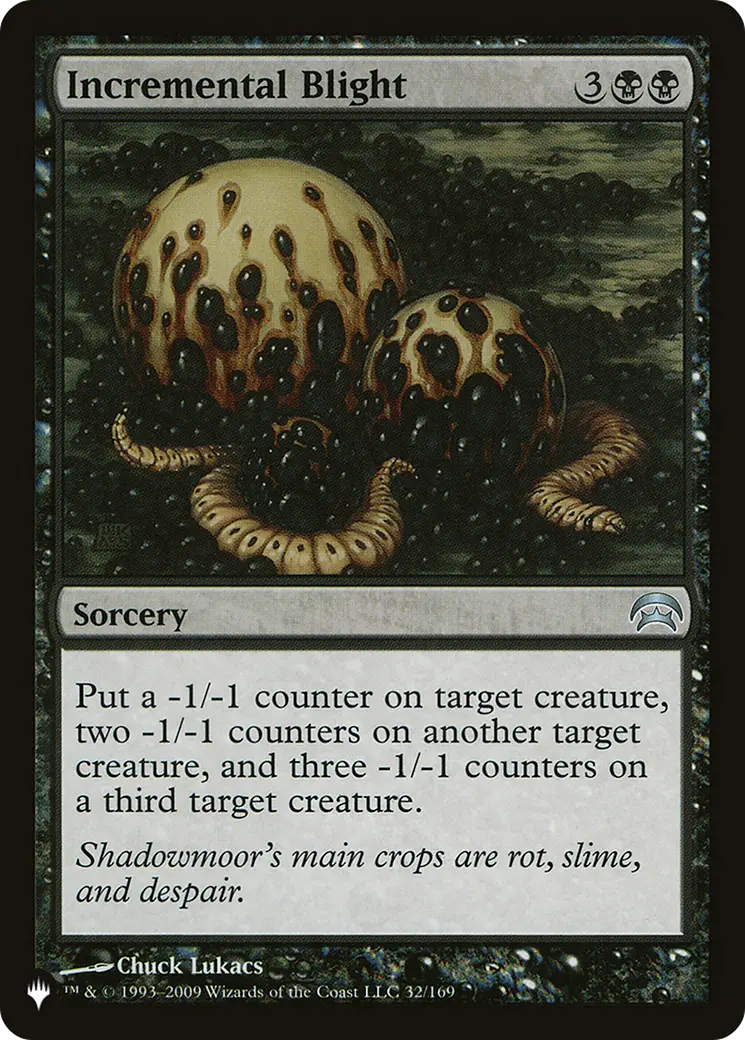 Incremental Blight [The List] 1