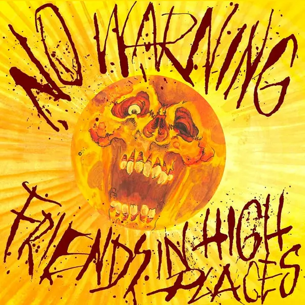 <B>No Warning</B><Br>Friends In High Places 7" 1