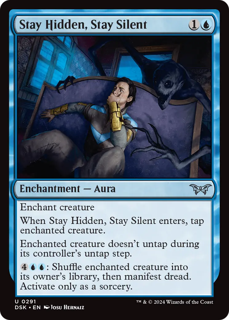 Stay Hidden, Stay Silent (0291) [Duskmourn: House Of Horror] 1