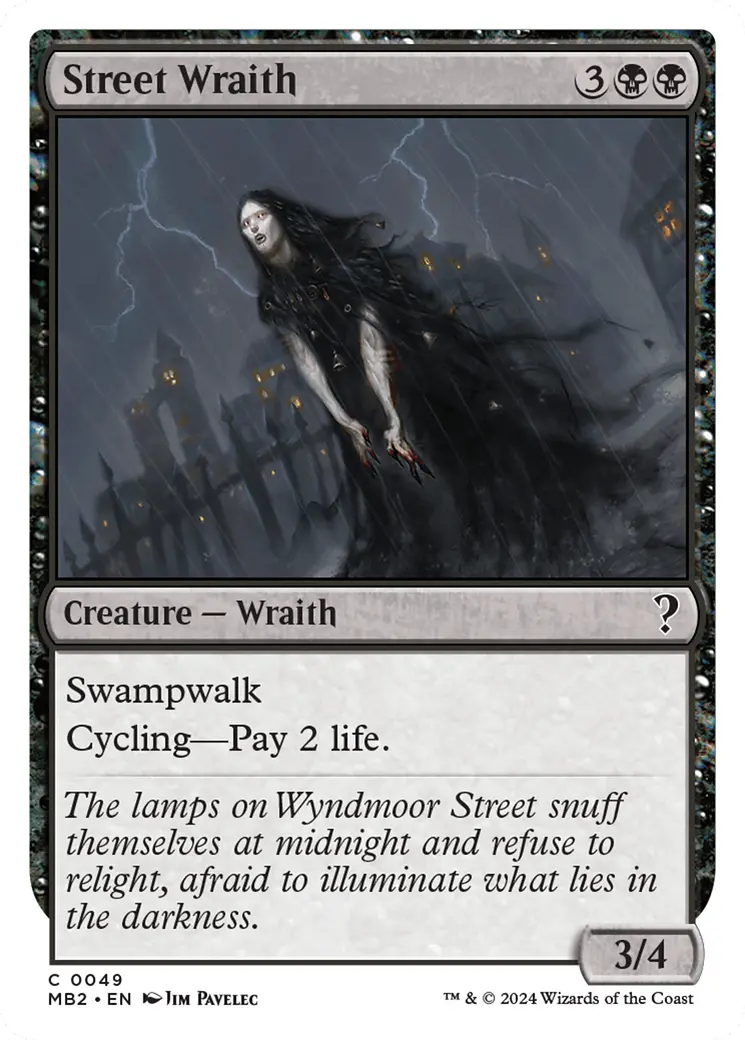 Street Wraith (White Border) [Mystery Booster 2] 1