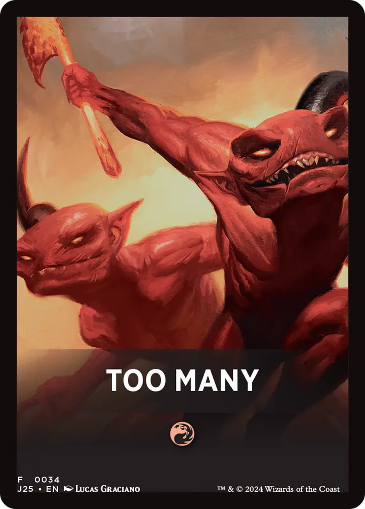 Too Many Theme Card [Foundations Jumpstart Front Cards] 1