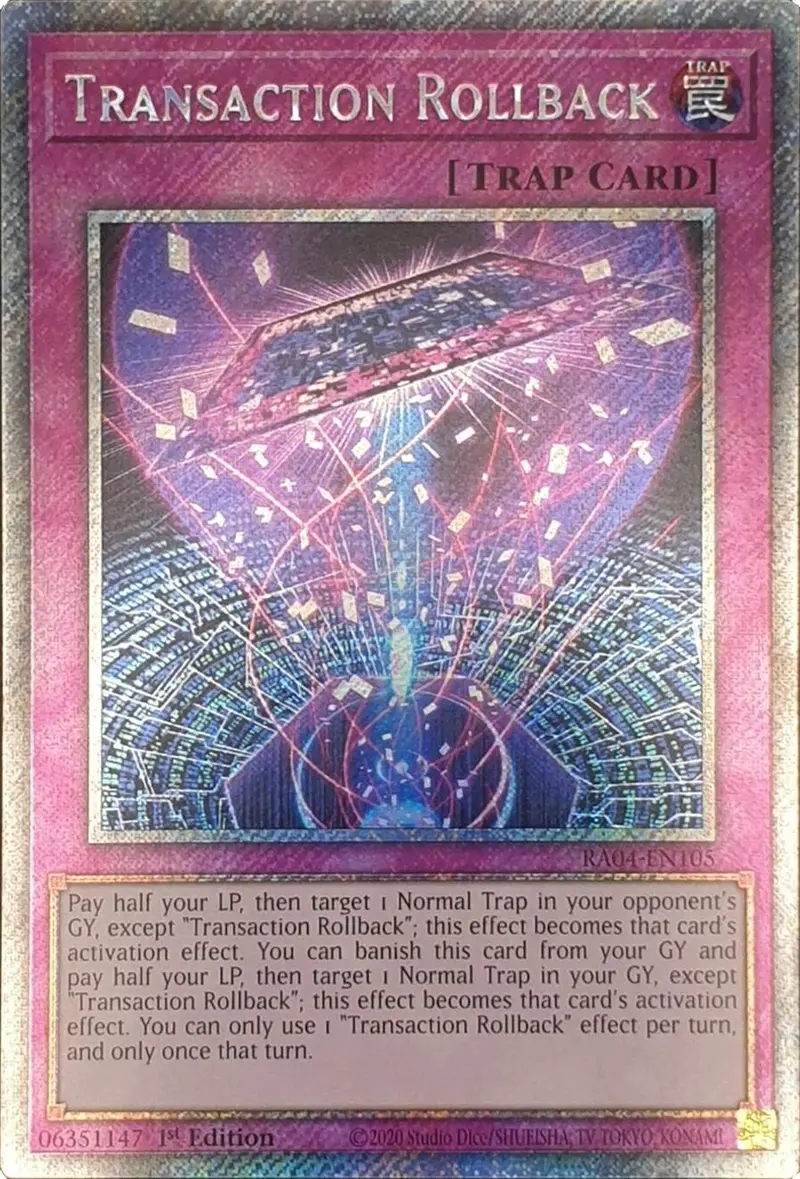 Transaction Rollback [Ra04-En105] Platinum Secret Rare 1