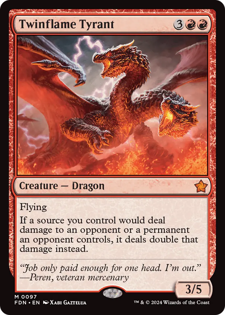 Twinflame Tyrant [Foundations] 1