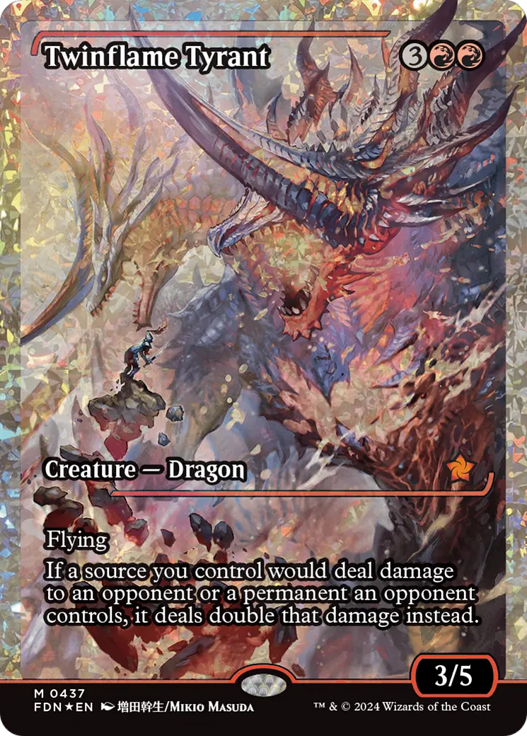 Twinflame Tyrant (Fracture Foil) [Foundations] 1