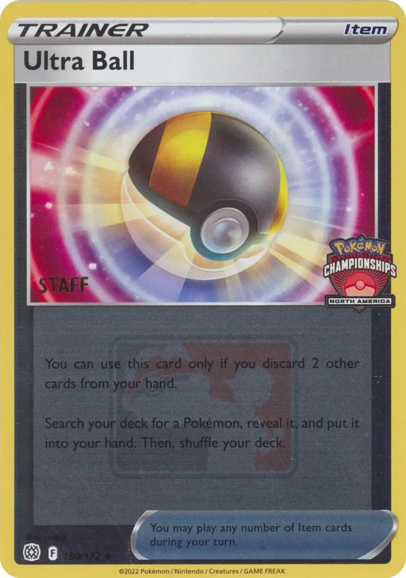 Ultra Ball (150/172) (2022 North America Championships Staff) [League & Championship Cards] 1