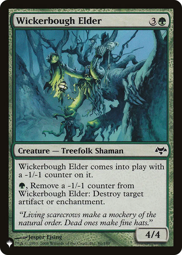 Wickerbough Elder [The List] 1