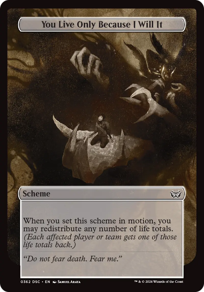 You Live Only Because I Will It (Full Art) [Duskmourn: Archenemy] 1